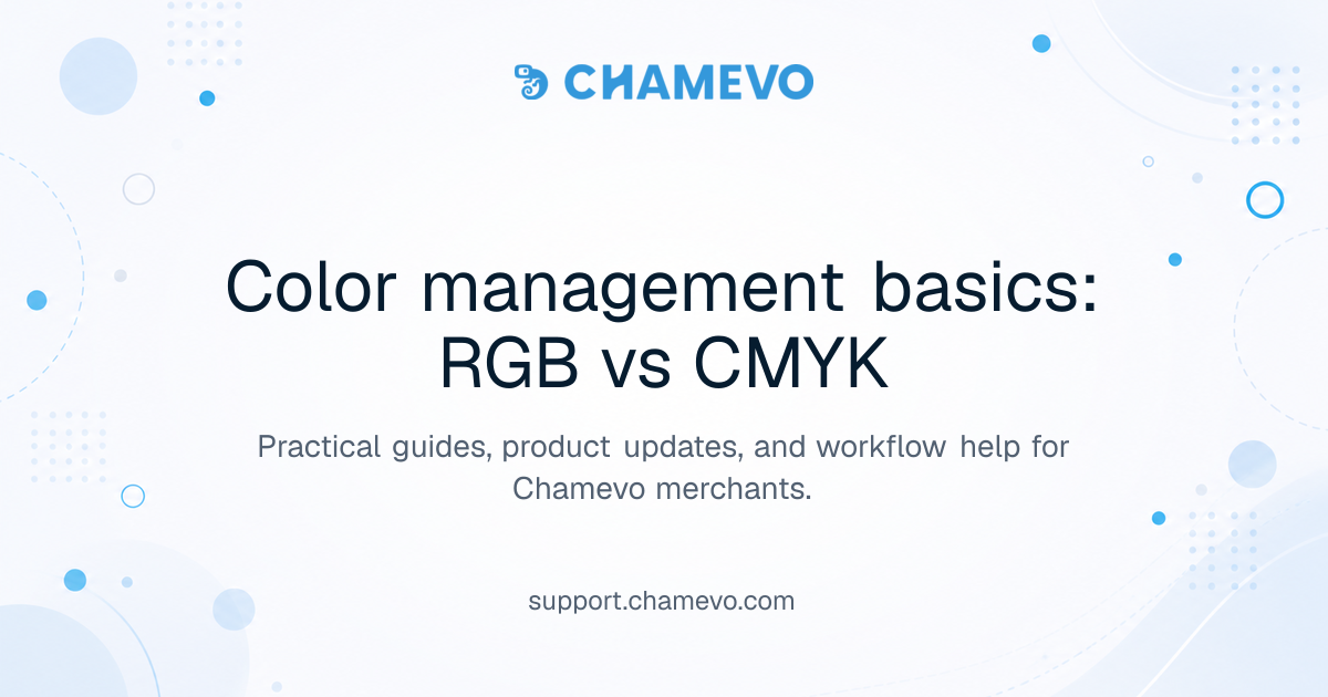 Color management basics: RGB vs CMYK | Chamevo Support Center